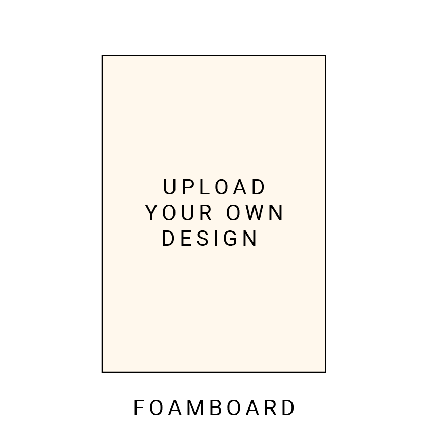 Custom Print - Foamboard