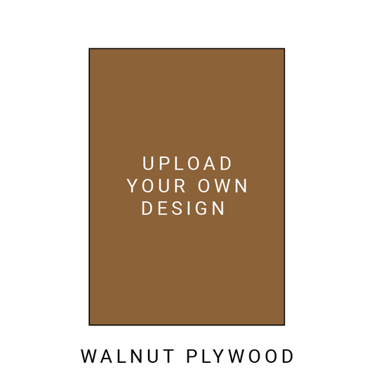 Upload your own design - Walnut Plywood